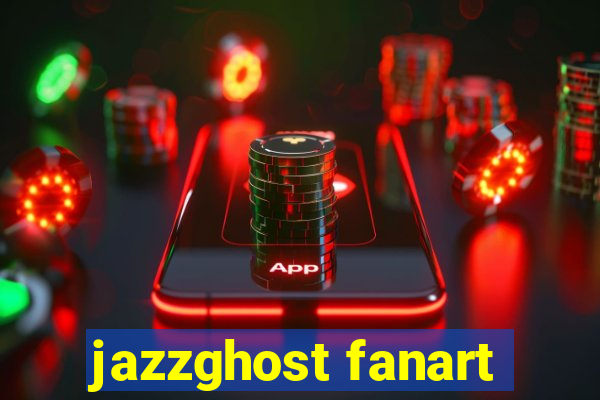 jazzghost fanart